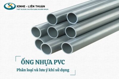 Tìm hiểu các loại ống nhựa PVC khác nhau và quy trình sản xuất chi tiết