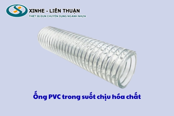 Ống nhựa PVC trong suốt chịu hóa chất phù hợp môi trường dung dịch và hệ thống kỹ thuật
